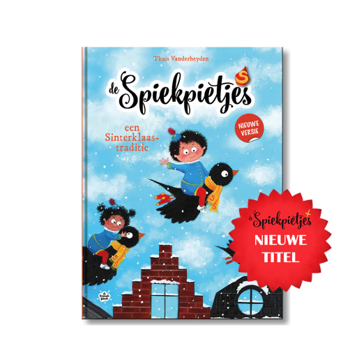 De Spietpietjes - De nieuwe Sinterklaastraditie